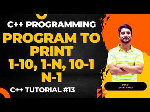 Print from 1 10 | 10 1 | 1 N | N 1 in C | While Programs in C | In Hindi