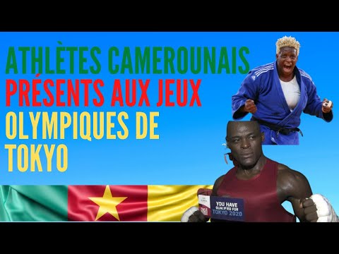 LA LISTE DES ATHLÈTES CAMEROUNAIS PRÉSENTS AUX JEUX OLYMPIQUES DE TOKYO