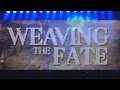 Weaving The Fate - Fading Star 