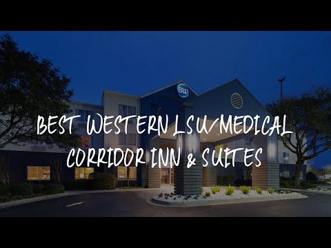 Best Western LSU/Medical Corridor Inn & Suites Review - Baton Rouge , United States of America