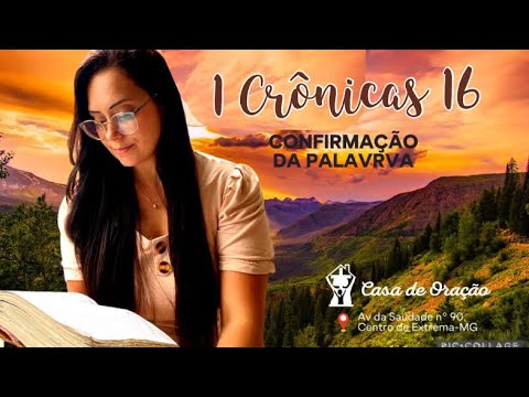 1 Chronicles 16 Confirmation of the Word