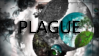 Plague Music Video