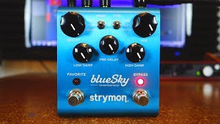 Strymon blueSky Reverberator - What To Know & Where To Buy Strymon blueSky Reverberator - What To Know & Where To Buy