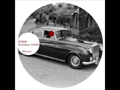 dj Mishakov 1939(original mix)_ soon on GFM Recordings