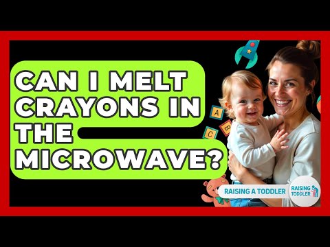 Can I Melt Crayons In The Microwave? - Raising A Toddler