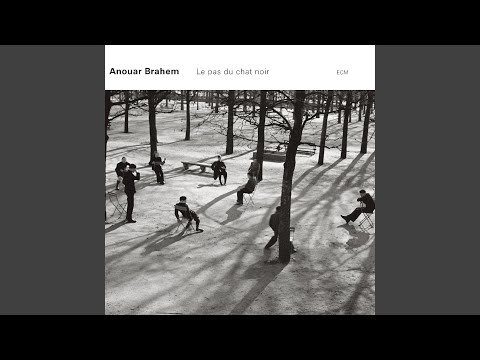 Le Pas Du Chat Noir Anouar Brahem Lastfm