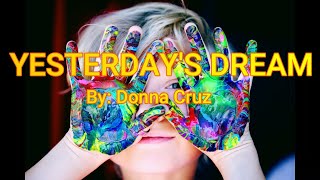 Yesterday&#39;s Dream by Donna Cruz