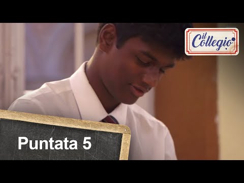Lezione speciale per Rahul - Quinta puntata - Il Collegio 5