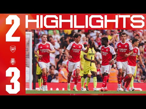 HIGHLIGHTS | Arsenal vs Villarreal (2-3) | Norgaard & Odegaard score in narrow pre-season defeat