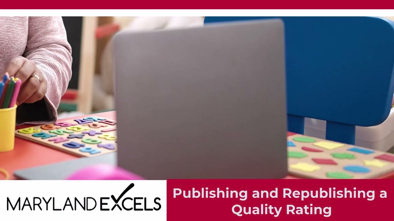 Publishing and Republishing a Quality Rating Video Tutorial