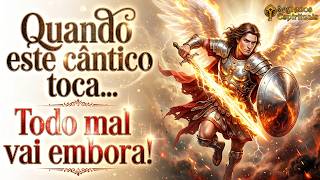 O Mal Não Resiste Quando Este Cântico Toca🛡️Cântico de Batalha do Arcanjo Miguel - 777 Efatá