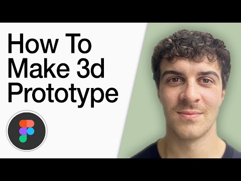 How To Make A 3d Prototype With Figma (Full 2025 Guide)