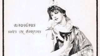 Bauhaus - She’s In Parties (HD)