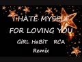 i hate myself for loving you - remix 