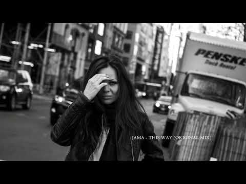 Jama - This way (Original mix)