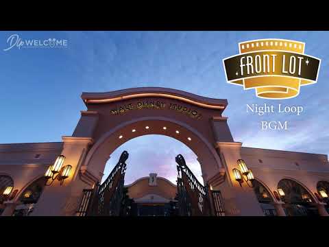 [HQ] Front Lot BGM – Night Loop - Walt Disney Studios Park – Disneyland Paris