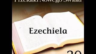 EZECHIELA ROZDZIAŁY OD 1 DO 31 - Pismo Święte w Przekładzie Nowego Świata