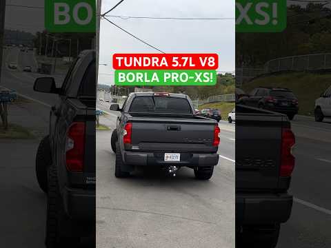 Toyota Tundra 5.7L V8 w/ BORLA PRO-XS! #exhaustaddicts