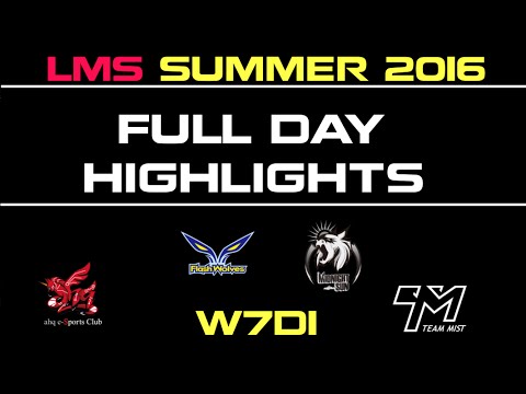 LMS Full Highlights W7D1 | MSE vs AHQ | TM vs FW | Summer 2016 -  LMS LOL