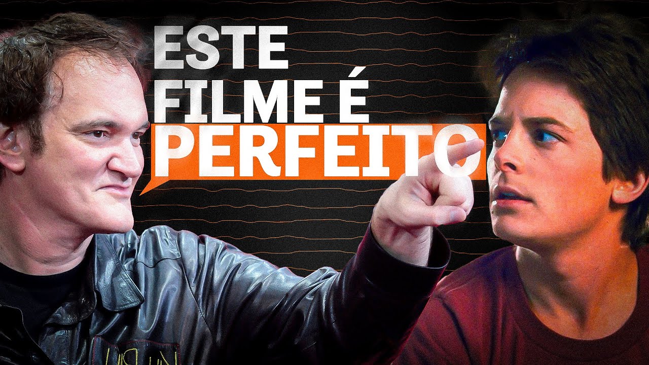 Por que De Volta Para o Futuro é um filme PERFEITO de acordo com Tarantino e a Psicologia