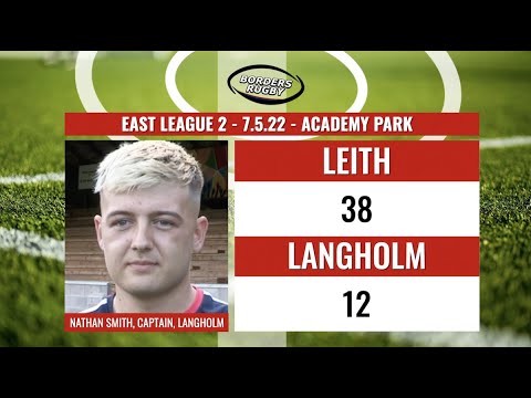 RUGBY REPORT: LEITH 38-12 LANGHOLM - EAST LEAGUE 2 - 7.5.22