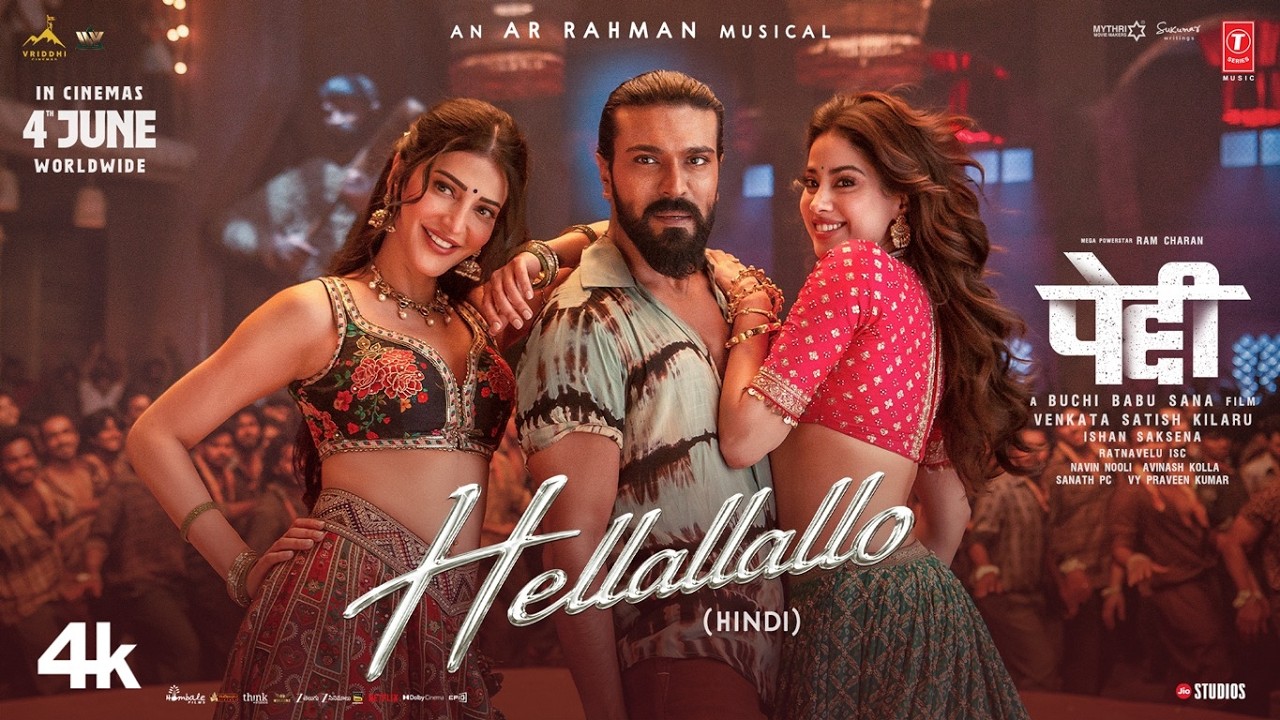 PEDDI: Hellallallo (Song) Hindi | Ram Charan| Buchi Babu| Shruthi Haasan| Janhvi Kapoor| AR Rahman