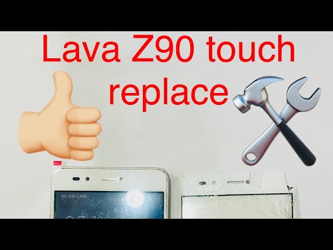 Lava z90 touch replacement best way💯. How to change lava z90 touch👍