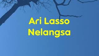 Download lagu Ari Lasso - Nelangsa || Amour Video Lyric mp3