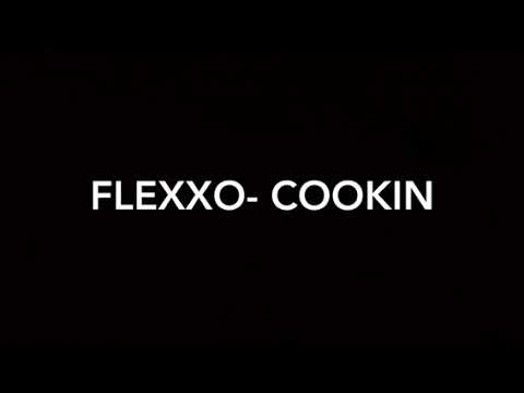 Flexxo - Cookin