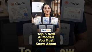 Top 5 New AI Models You Must Know | Top 5 Next-Generation AI Models Explained | #Shorts #Simplilearn