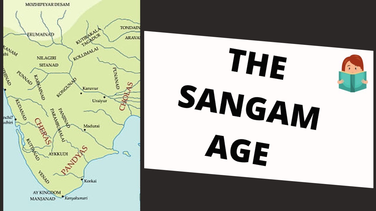 The SANGAM Age - ICSE Class 9th History