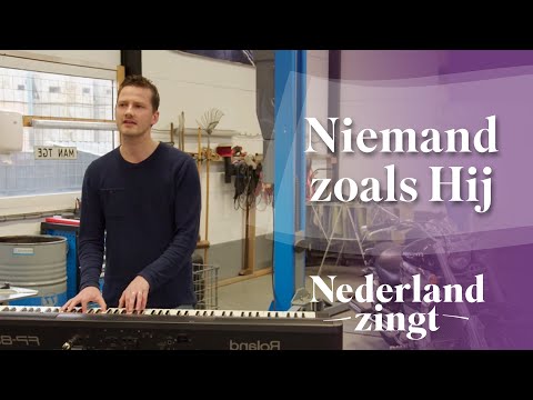 Niemand zoals Hij - Nederland Zingt