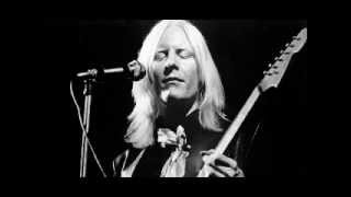 Johnny winter Life is Hard &#39;&#39;Let me in&#39;&#39;
