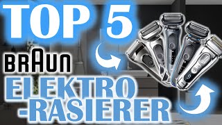 TOP 5 BRAUN RASIERER VERGLEICH | Rasierer kaufen 2026