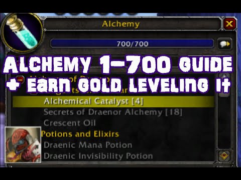 WoW 6.2.3 Alchemy 1-700 Guide - Level AND Earn Gold - Profession Leveling Guide