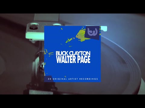 Buck Clayton - Walter Page (Full Album)