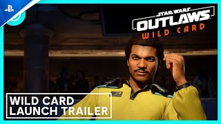 Star Wars Outlaws Wild Card - Story Pack Launch Trailer Trailer