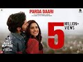 Parda Daari (Official Song) Janhit Mein Jaari | Nushrratt, Anud | Javed, Dhvani, Sameer
