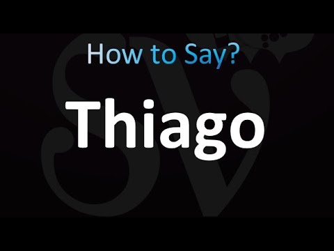 How to Pronounce Thiago (Spanish)