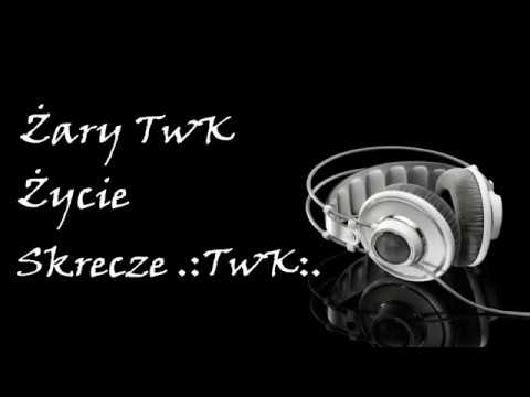 Żary TwK - Życie .:Skrecze TwK:.
