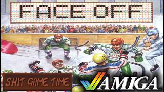 SHIT GAME TIME: FACE OFF (AMIGA - Contains Swearing!)