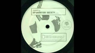 Information Society - Running (Robbie Rivera Diskofied Mix)