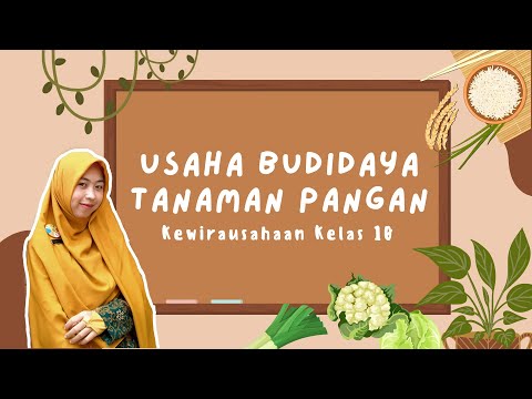 , title : 'Usaha Budidaya Tanaman Pangan | Kewirausahaan Kelas 10'