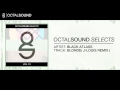 Black Atlass - Blonde (J Louis Remix) 
