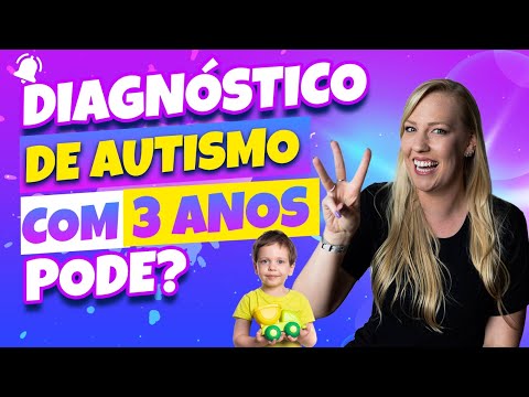 DIAGNÓSTICO DE AUTISMO AOS 3 ANOS, PODE??