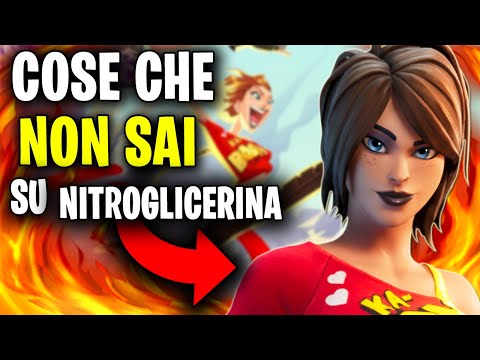 16 COSE CHE NON SAI SU NITROGLICERINA ! - Fortnite
