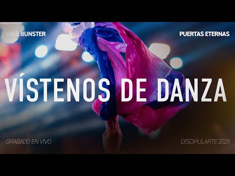 Vístenos De Danza - Michael Bunster