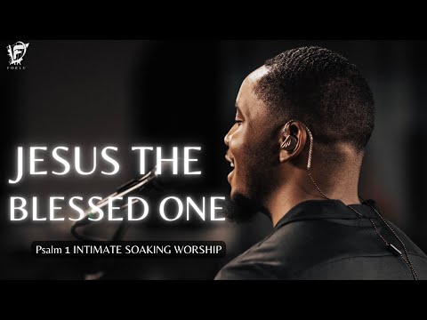 David Forlu - Jesus Is The Blessed One (Psalm 1)