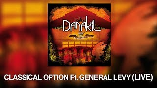 Danakil - Classical option ft. General Levy (album "Live au Cabaret Sauvage") OFFICIEL