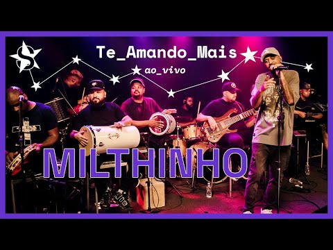 Milthinho - Te Amando Mais - Ao Vivo no Estúdio Showlivre 2023